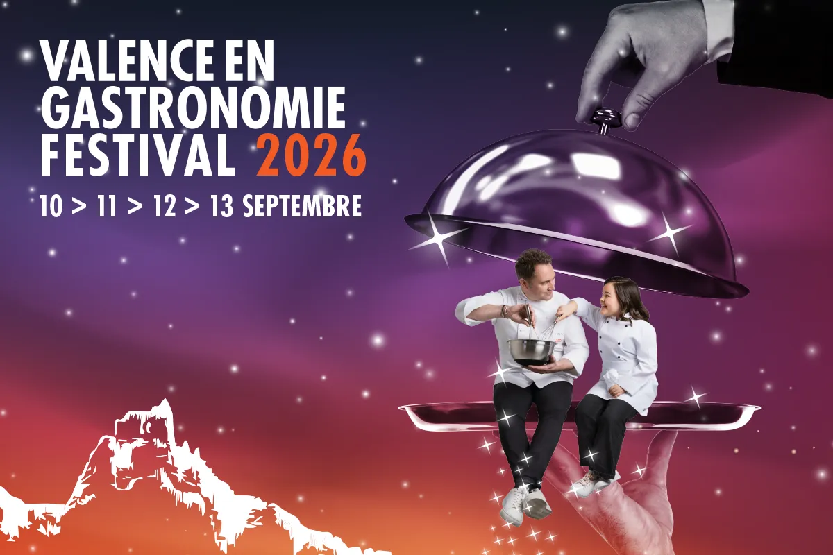 Valence en Gastronomie Festival les 10, 11, 12 et 13 septembre 2026 Valence en Gastronomie Festival